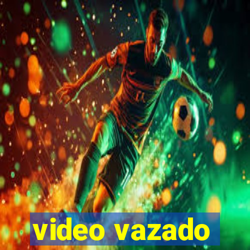 video vazado